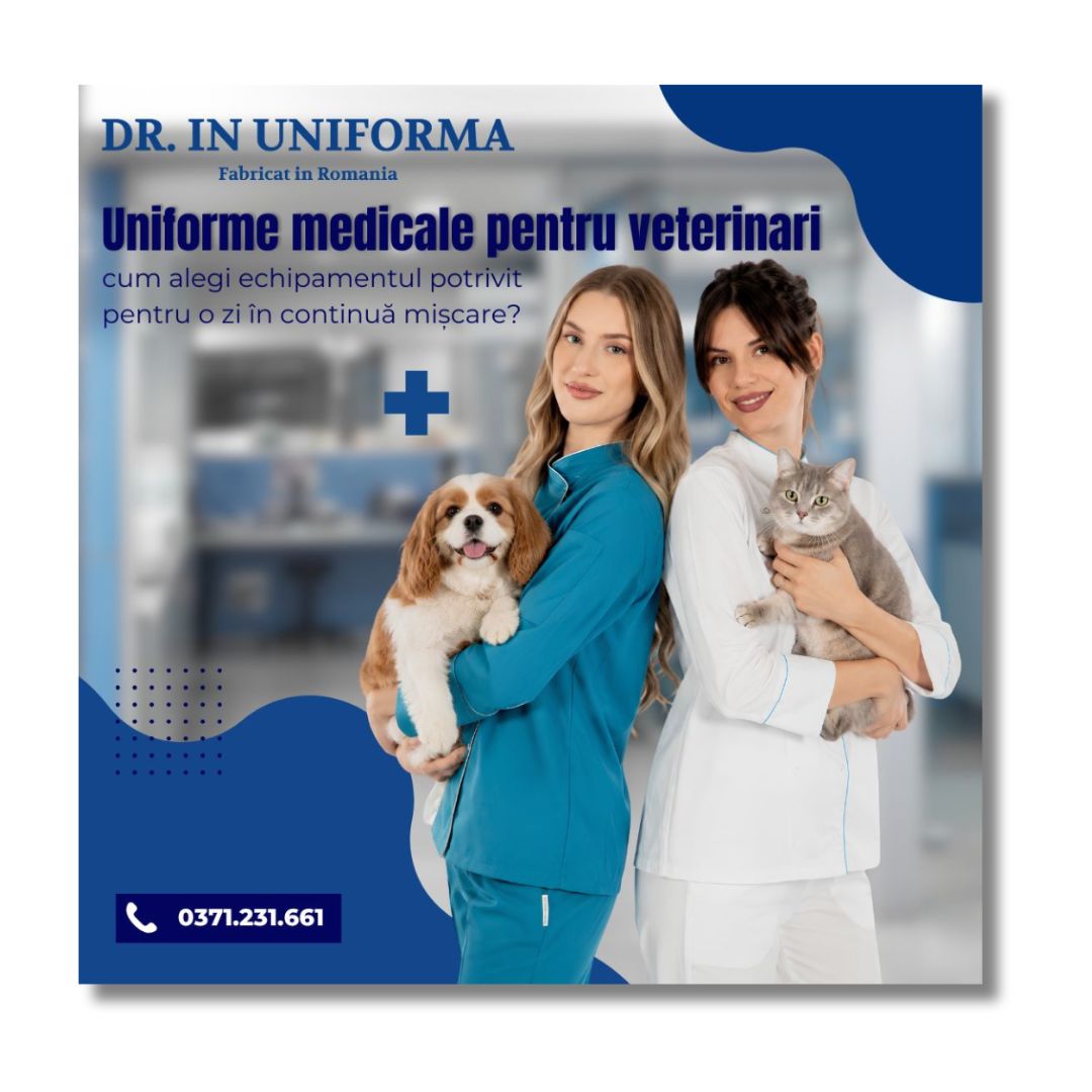 Uniforme medicale pentru veterinari - cum alegi echipamentul potrivit?